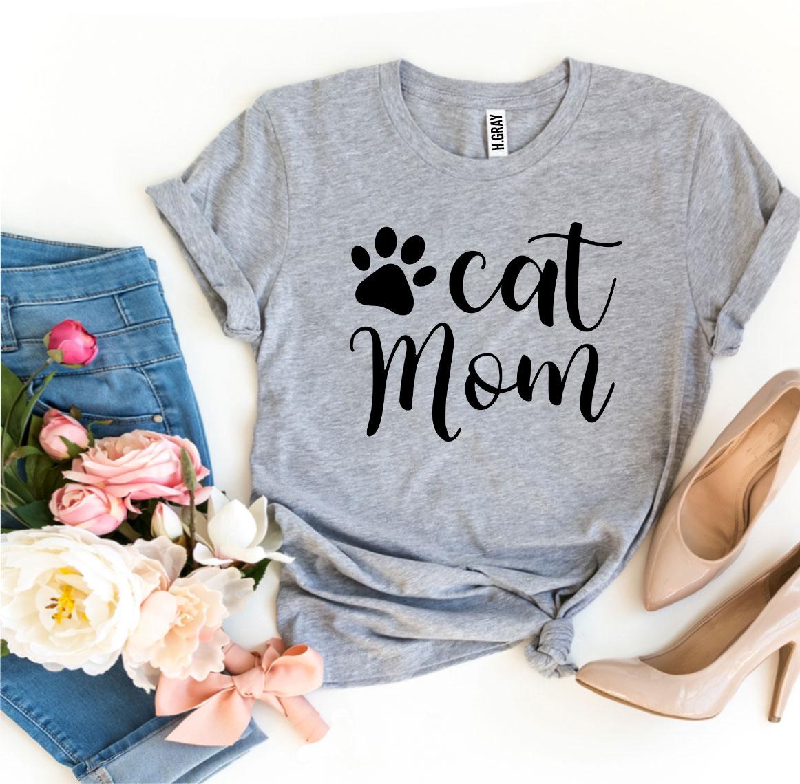 Cat Mom T-Shirt — Proudly Wearing the Best Title Ever | Soft Premium Cotton | Furry Home