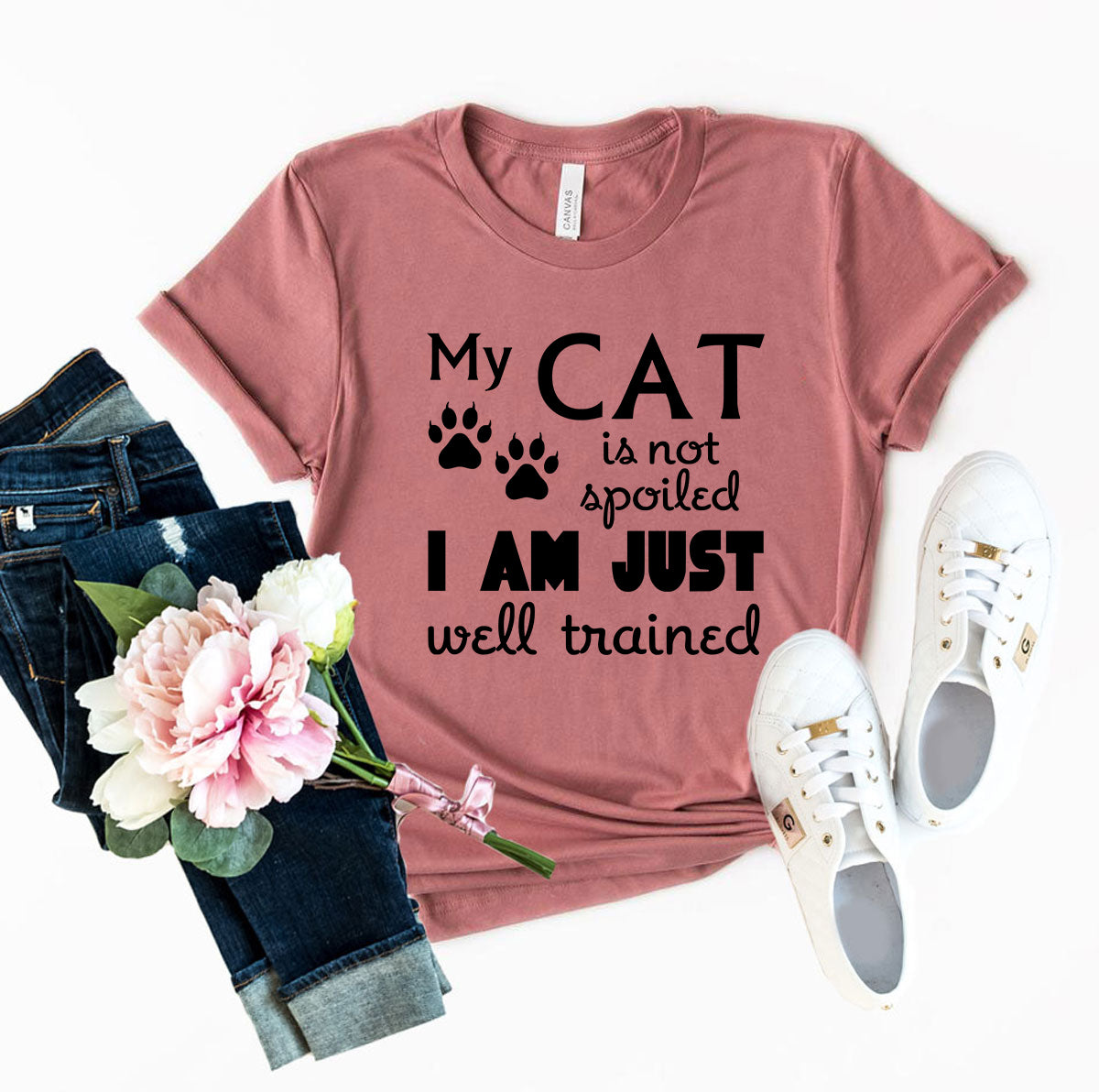 My Cat Is Not Spoiled — I Am Well Trained T-Shirt | Soft Cotton Tee for Cat Moms | Furry Home