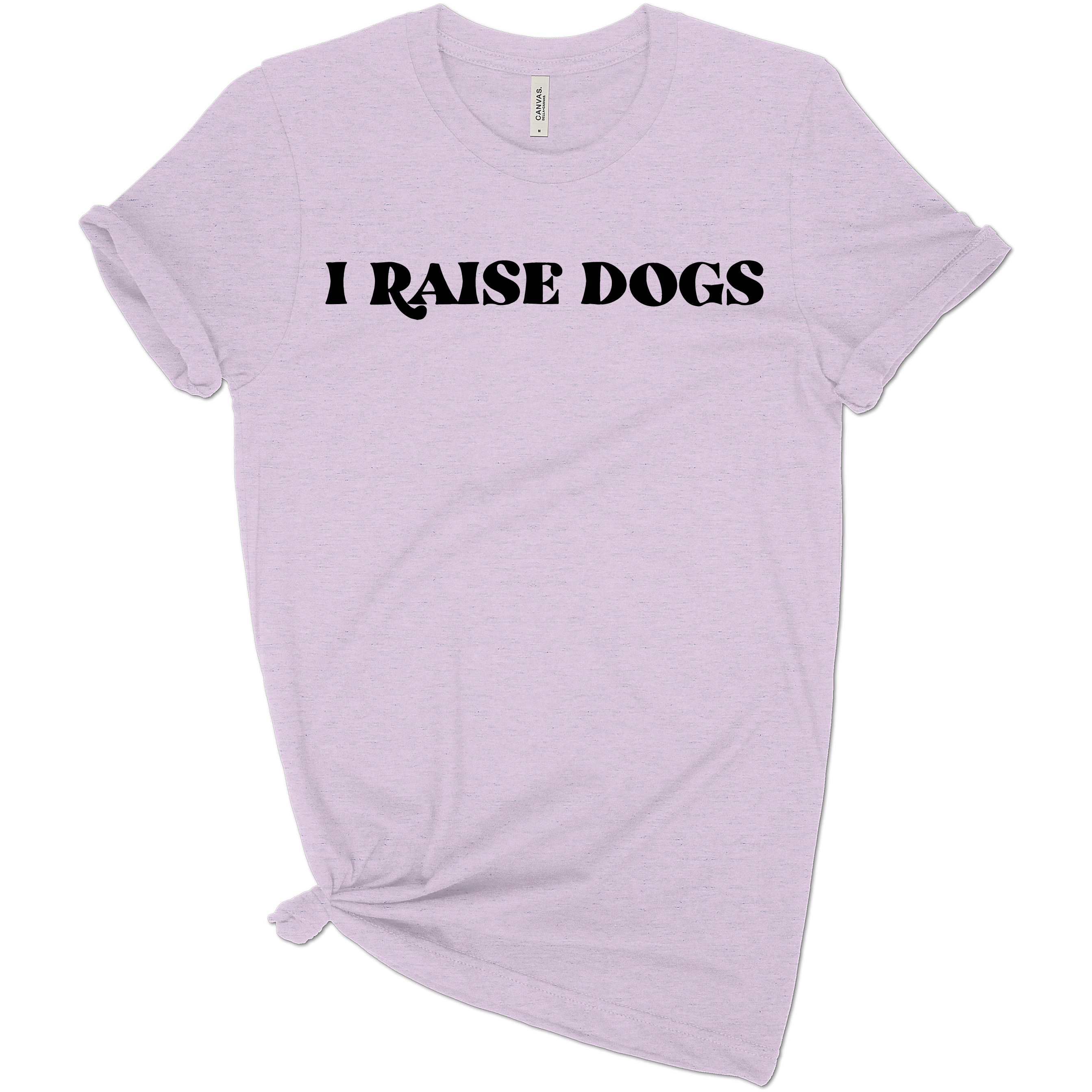 I Raise Dogs" Graphic Tee — Soft Cotton, Unisex Fit & Bold Dog Lover Print | Furry Home
